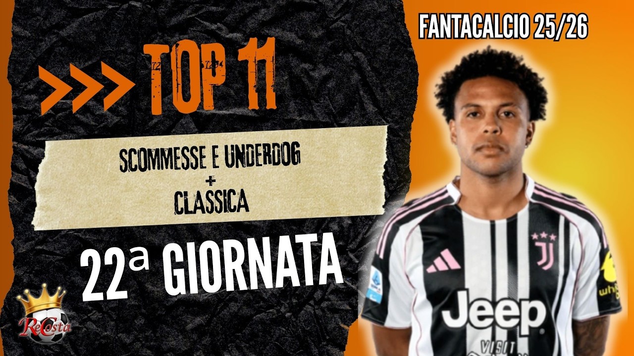 2 TOP 11 - MISTA (scommesse e non scontata) + TOP 11 per i FANTACALCIO A LISTONE