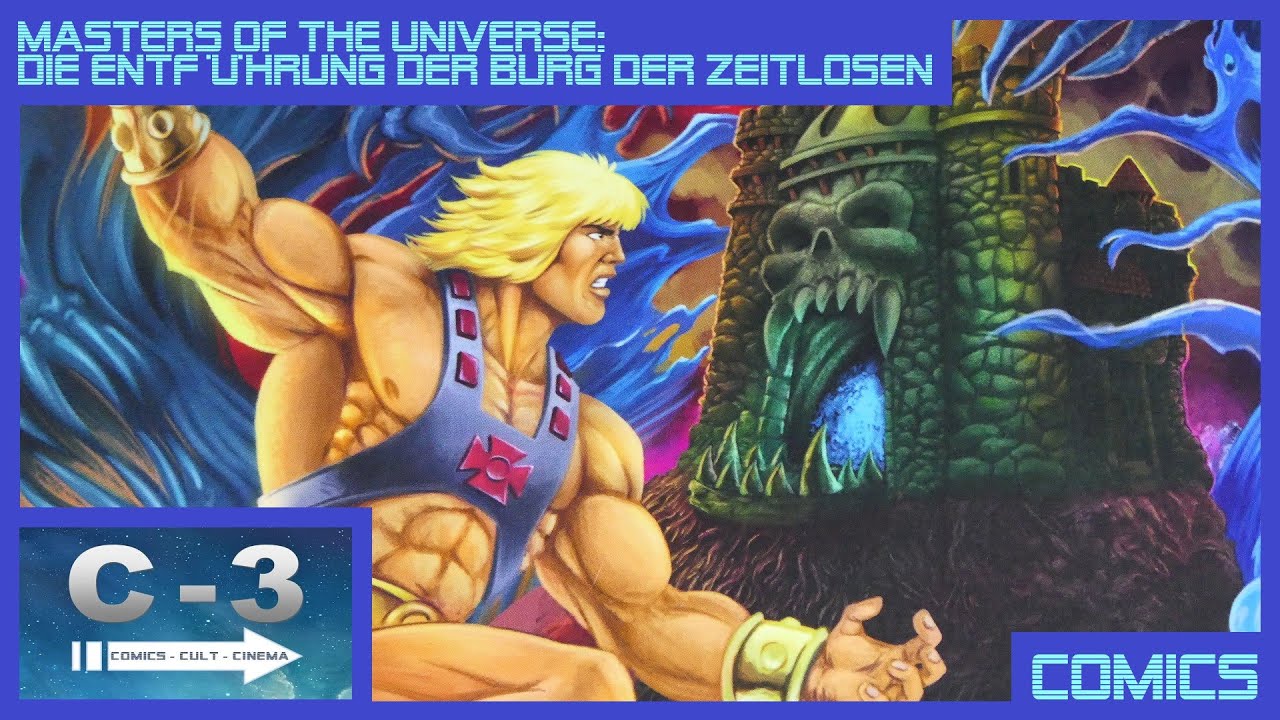 MASTERS OF THE UNIVERSE : DIE ENTFÜHRUNG DER BURG DER ZEITLOSEN - Meine Kindheit