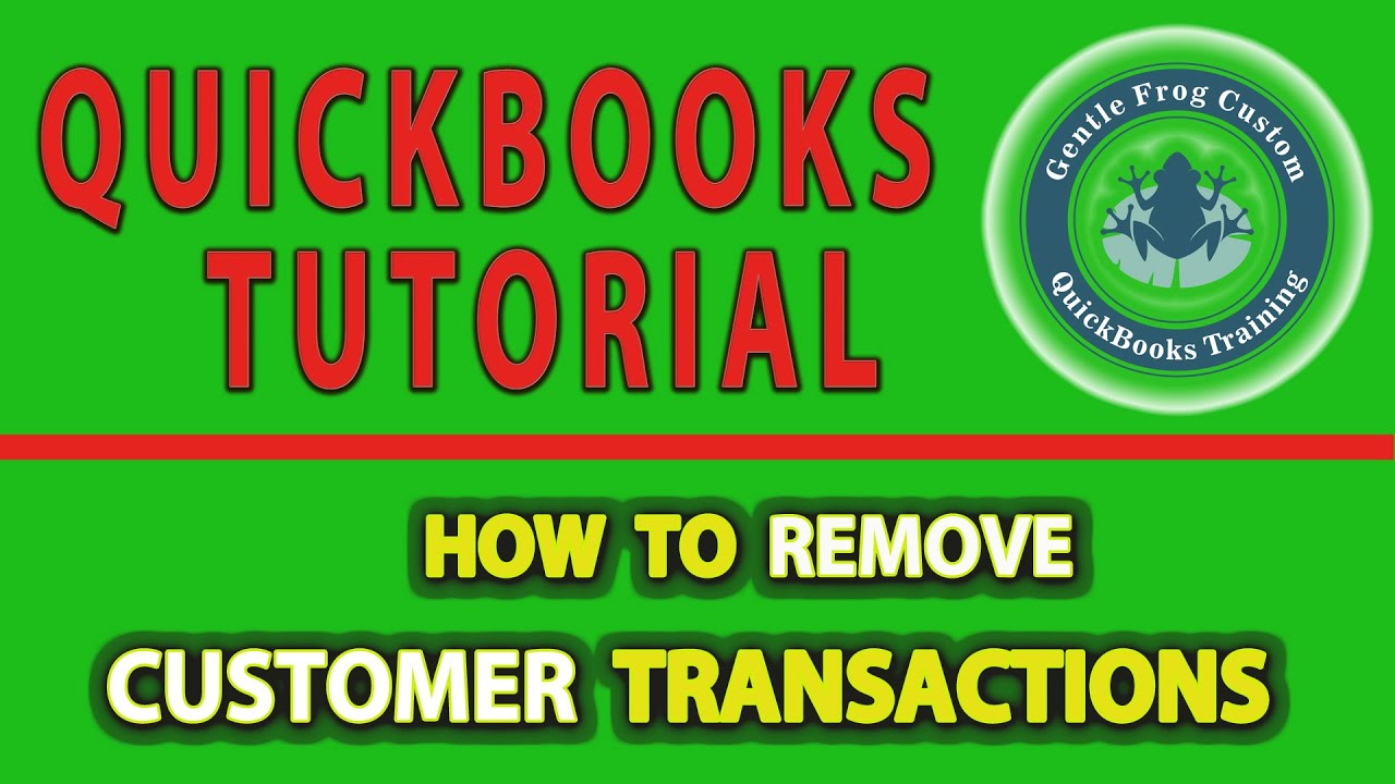 How to Remove Customer Transactions in QuickBooks Online