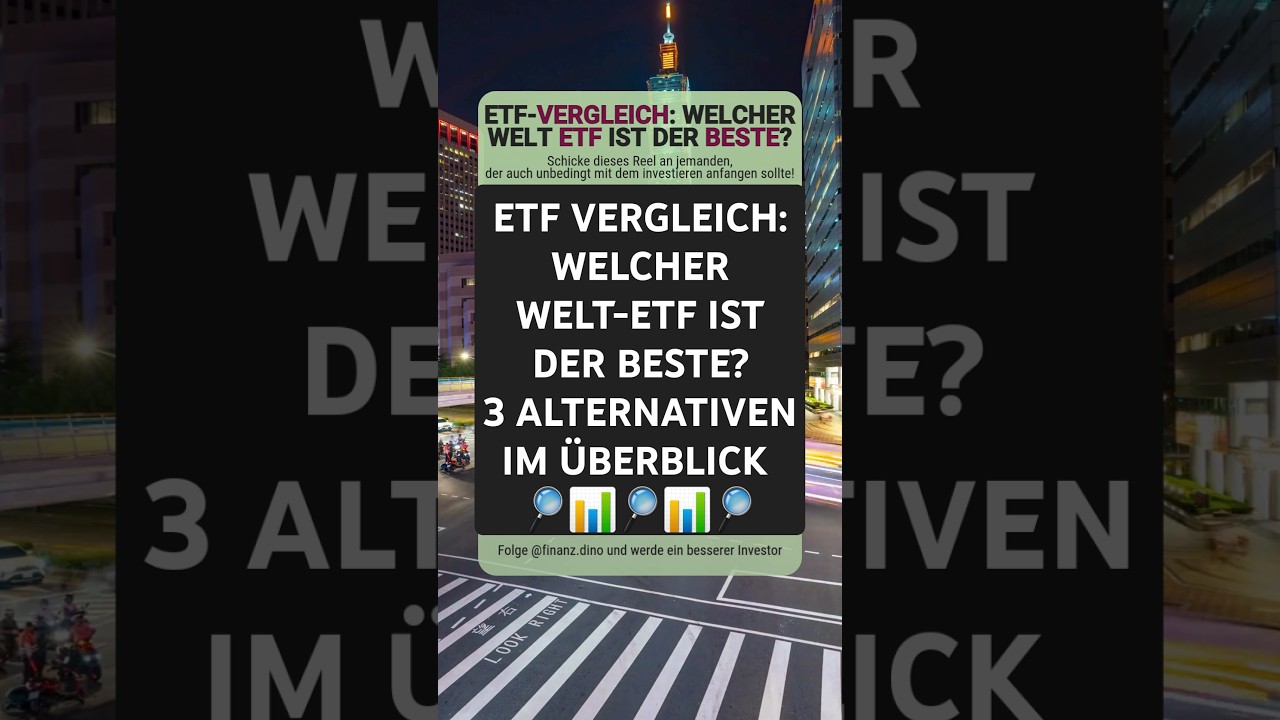 Welcher Welt ETF ist der beste? ETF Vergleich | #etf #investieren #b&ouml;rse
