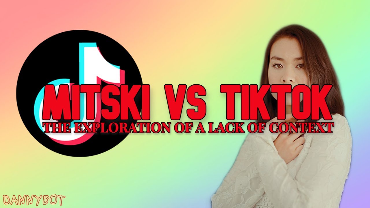 MITSKI vs. TIKTOK: The Exploration Of A Lack Of Context