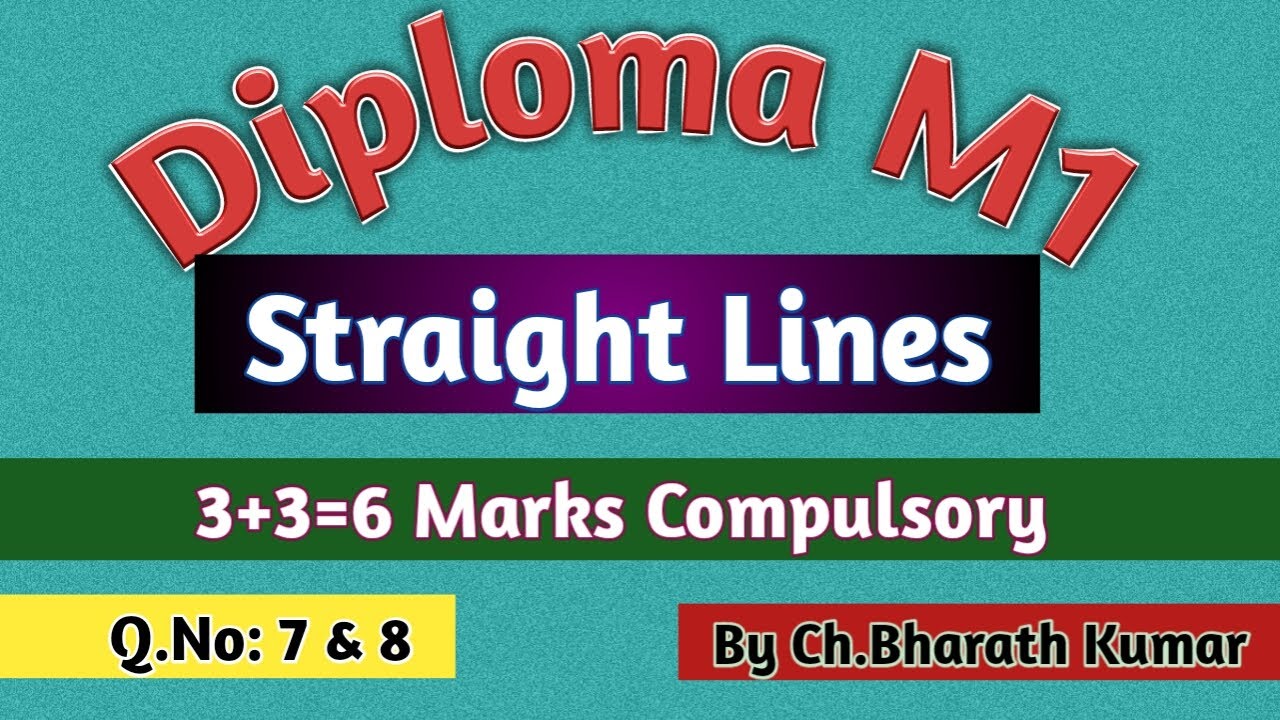 Ap Diploma M1||Straight lines||3+3=6Marks