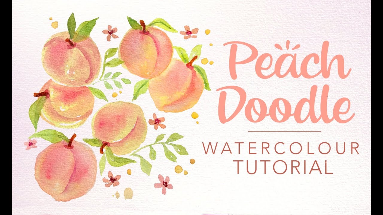 PEACH DOODLE: пошаговое руководство по рисованию акварелью