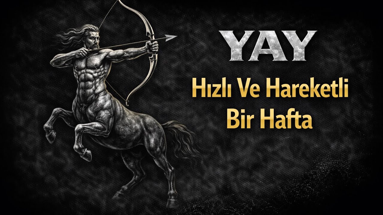 Yay Burcu - Yükselen Yay - 23 Şubat Haftalık Burç Yorumları