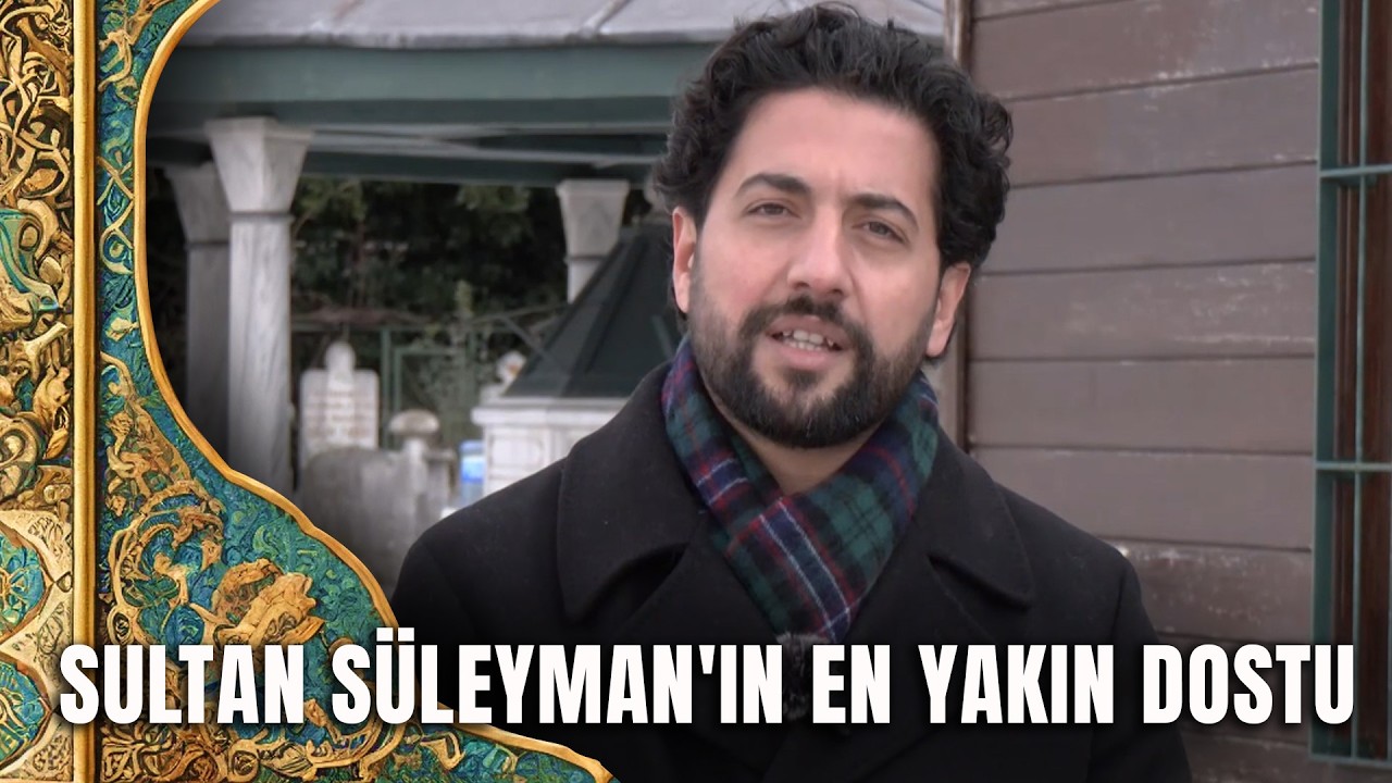 Merkez Efendi Neden İstanbul İçin Önemli Bir Şahsiyettir - Tarihte Yürüyen Adam