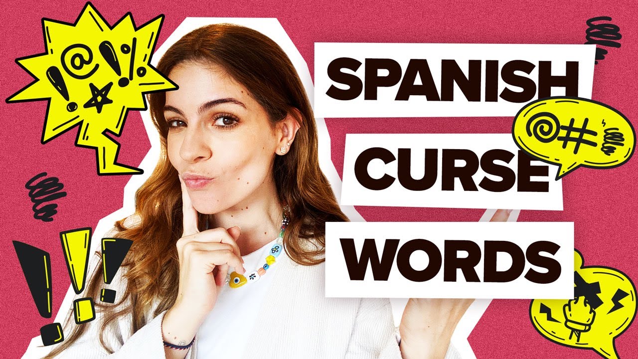 How To Swear In Spanish (Learn Spanish Curse Words)