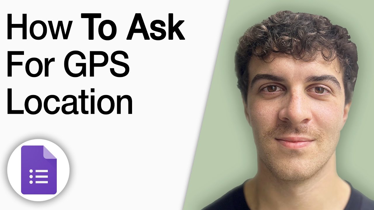 How to ask for GPS location in Google Forms [2025 Full Guide]