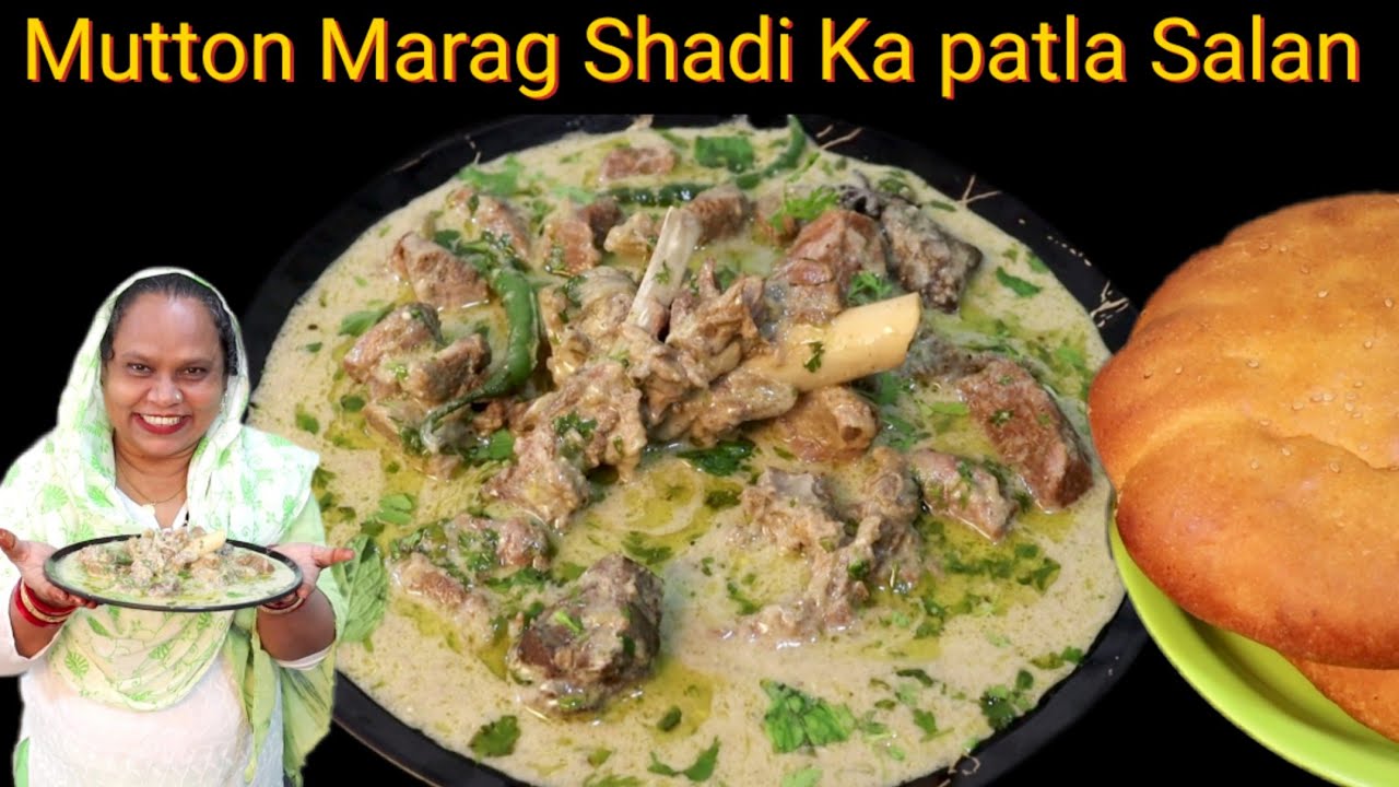 Mutton Marag Shadiyon Ka Patla Salan | Hyderabadi Mutton Marag Recipe | Street Food Zaika