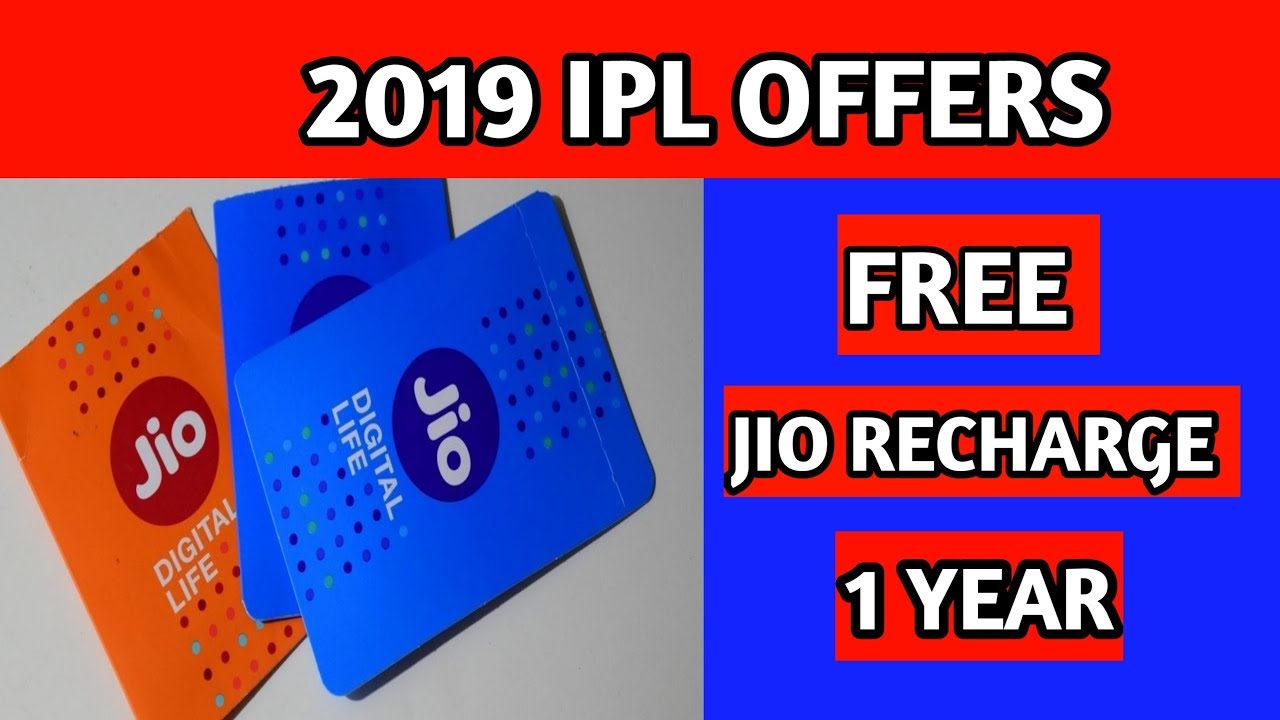 2019 IPL OFFERS FROM JIO // FREE JIO RECHARGE 1 SAAL // JIO OFFER 2019
