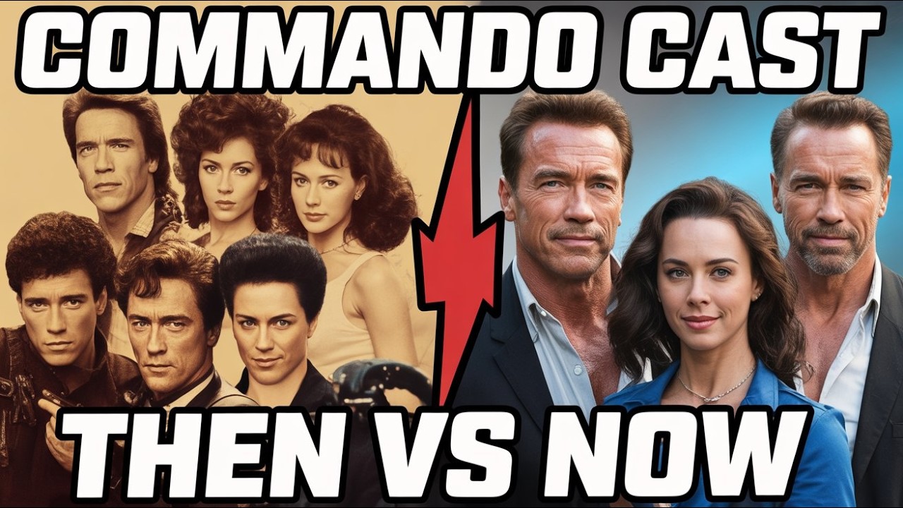 Commando (1985) Cast Then and Now | Star Evolution