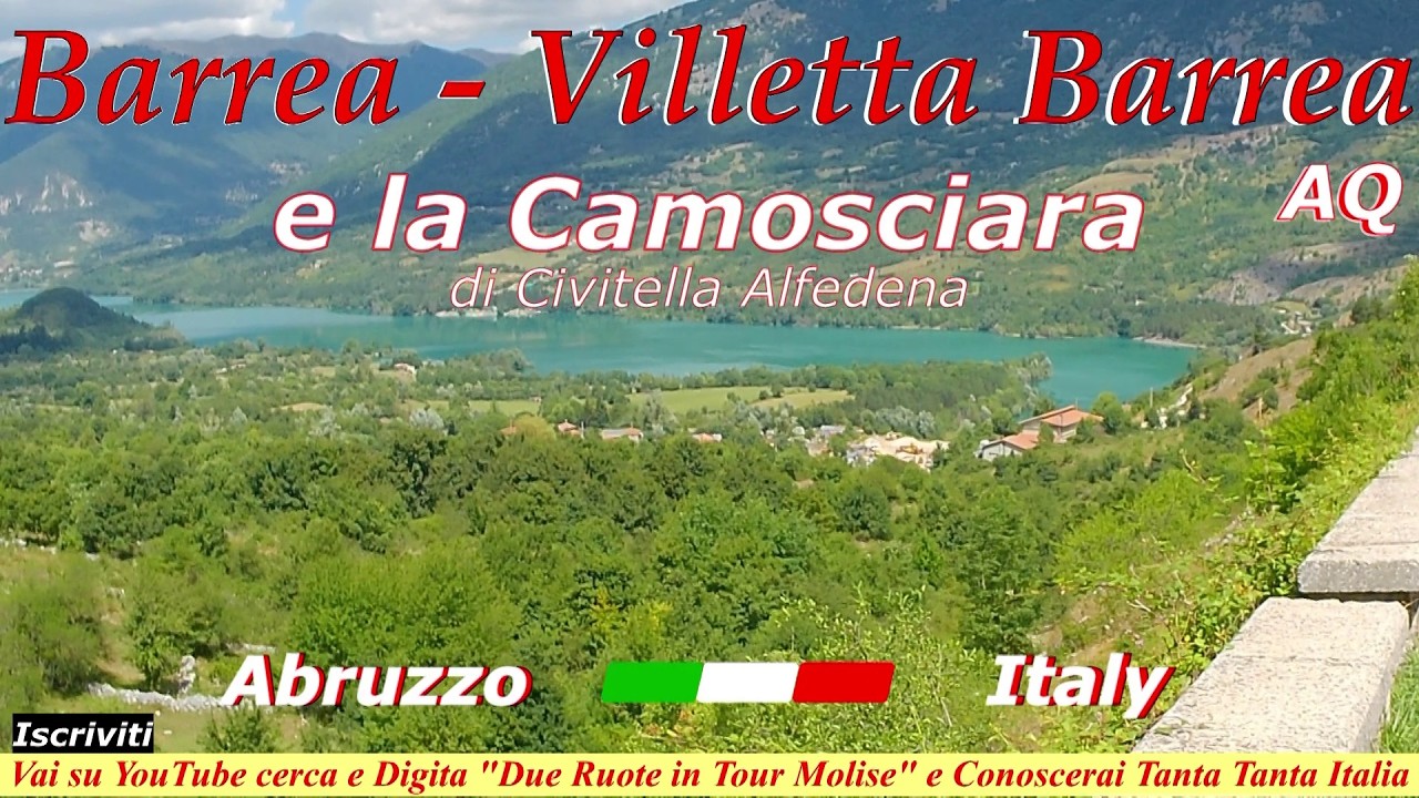 BARREA-VILLETTA BARREA e CAMOSCIARA di CIVITELLA ALFEDENA - AQ ABRUZZO da