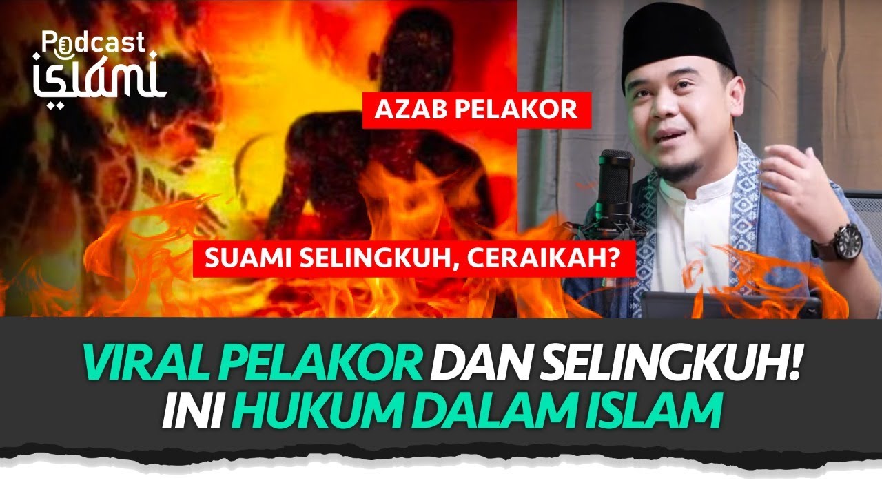 Hikmah dari kisah VIRGOUN!! Ini Balasan bagi Wanita Perusak Rumah Tangga Orang Lain - Podcast Islami