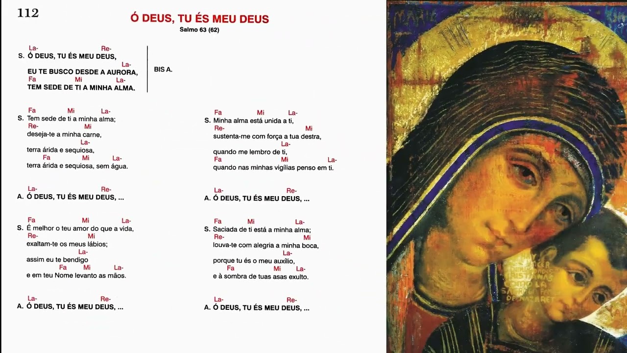 Ó DEUS, TU ÉS MEU DEUS - Salmo 63 (62)