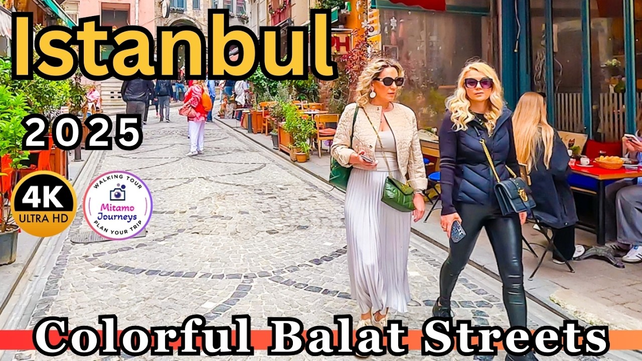 Istanbul Balat 4K Walking Tour Guide | Colorful Streets, Iron Church, Cafes & Street Food | May 2025