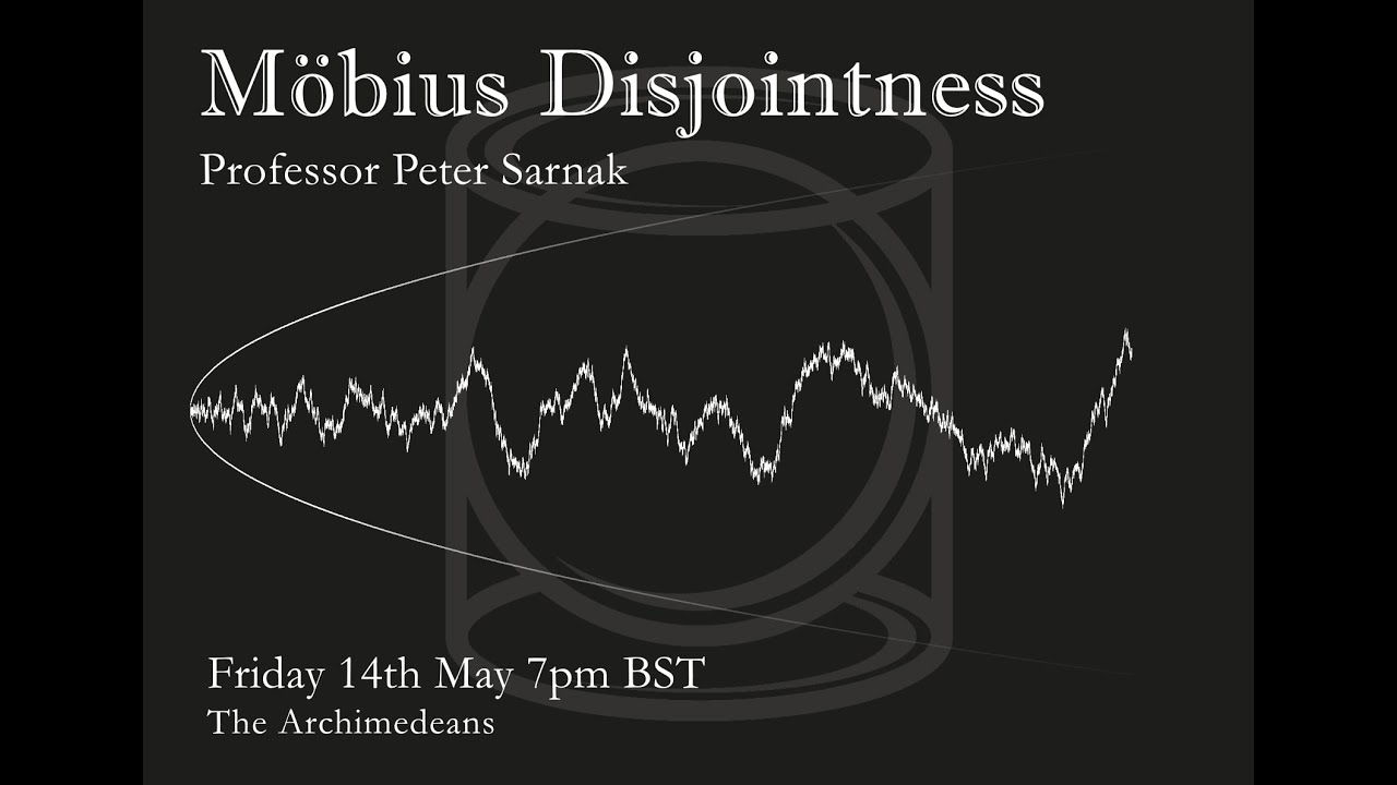 Möbius Disjointness - Prof Peter Sarnak - The Archimedeans
