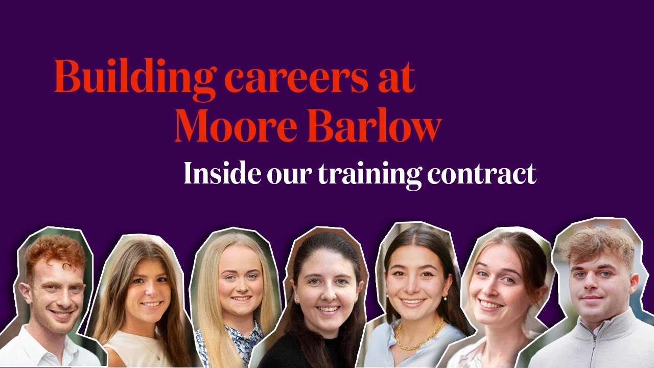 Building careers at Moore Barlow - Inside our training contract