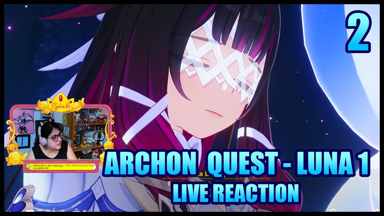 LA DAMIGELLA | Archon Quest LUNA 1 Live Reaction PT.2 [ YTGiul ]
