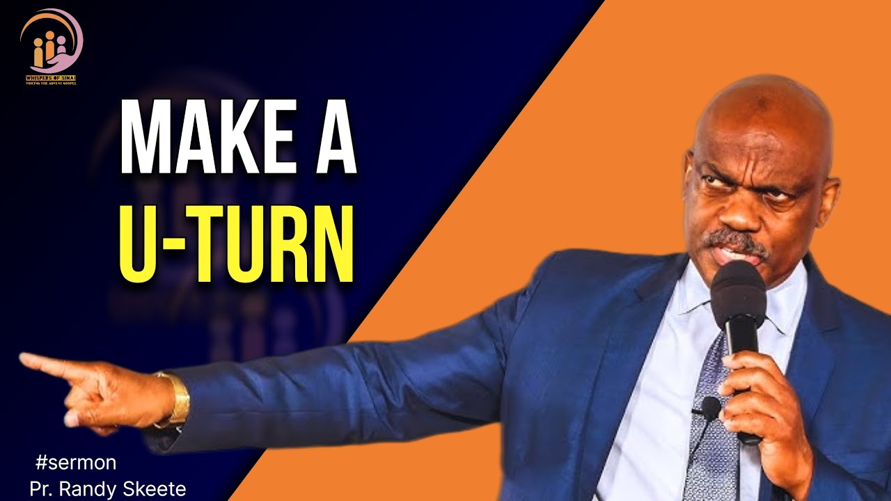 Make A U-turn | PR. Randy Skeete 