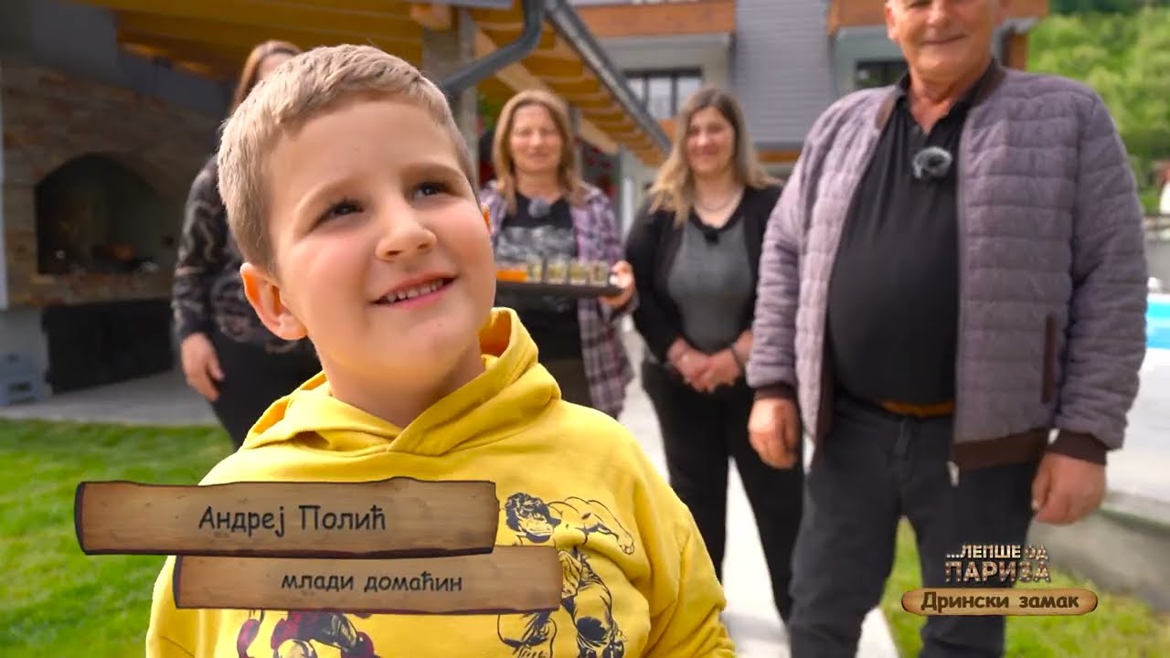 Lepše od Pariza ep. 231 02.06.2024. Drinski zamak, Vrhpolje