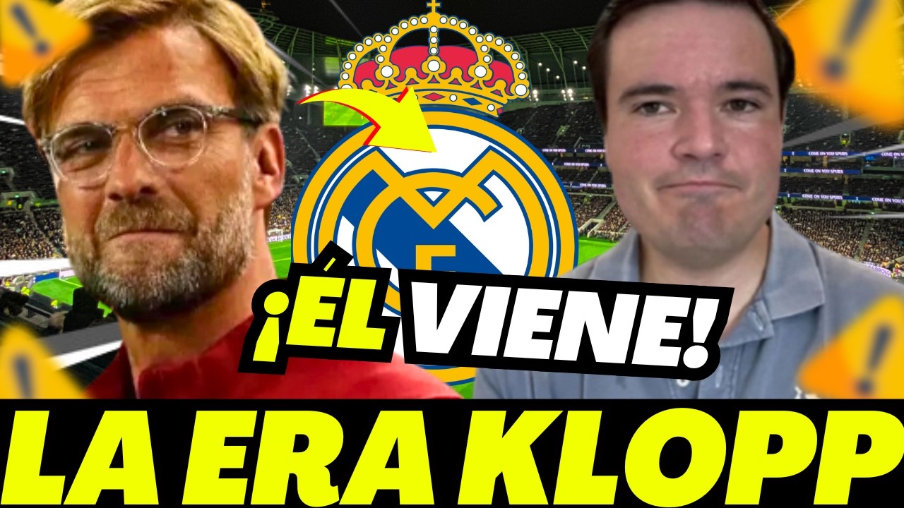🚨😱KLOPP ¡NUEVO ENTRENADOR DEL REAL MADRID! ¡YA HA PEDIDO 4 CONTRATACIONES!