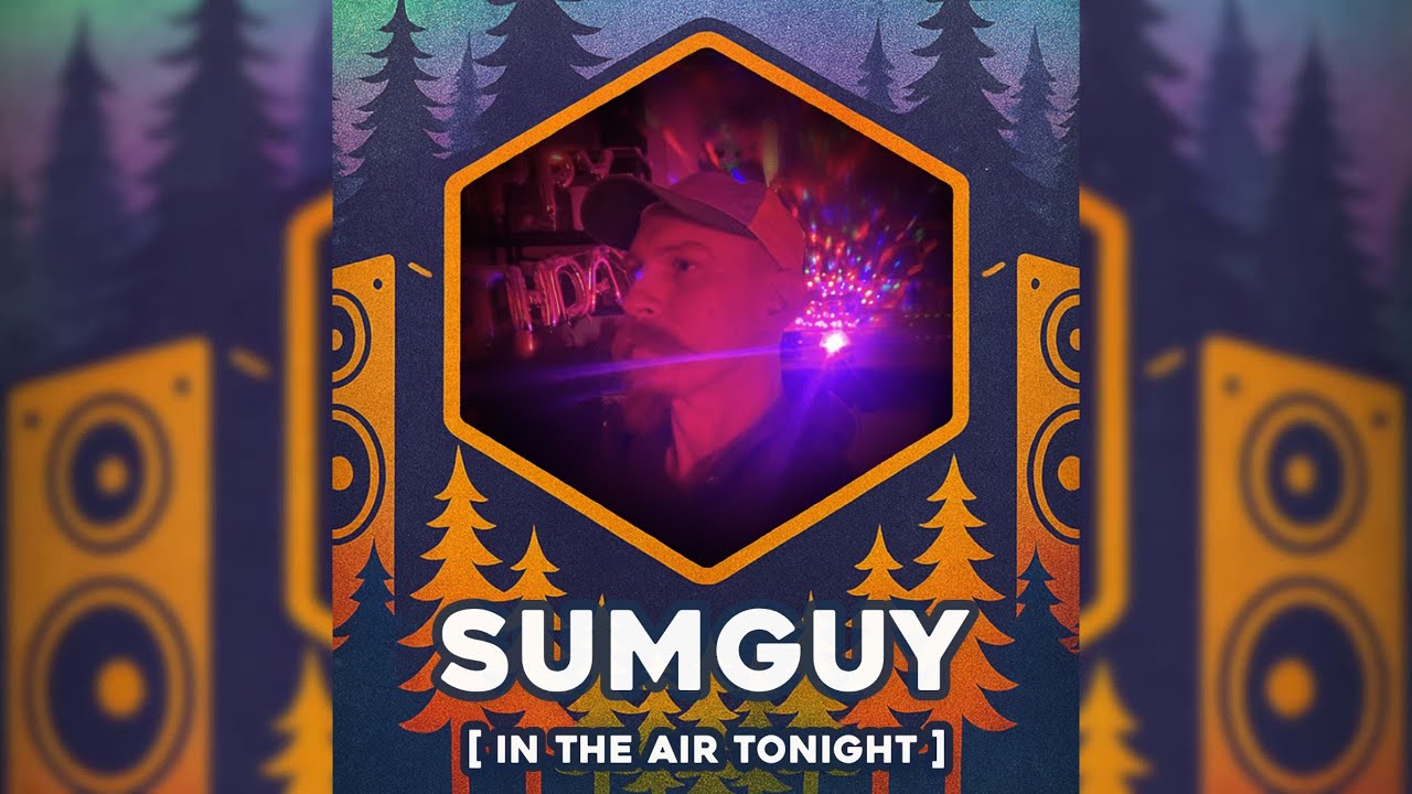 Bunkkerin Bassot V - Sumguy [In the Air Tonight]