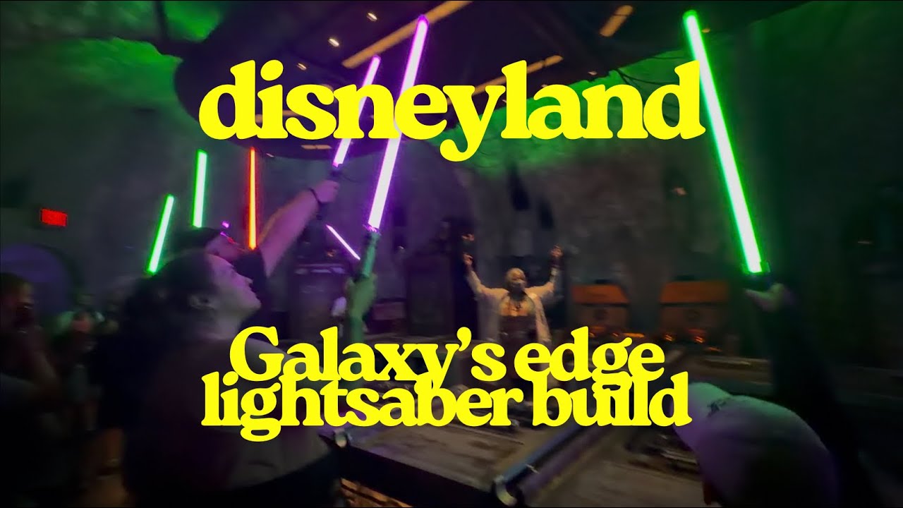 Disneyland’s Galaxy edge lightsaber build FULL Experience 