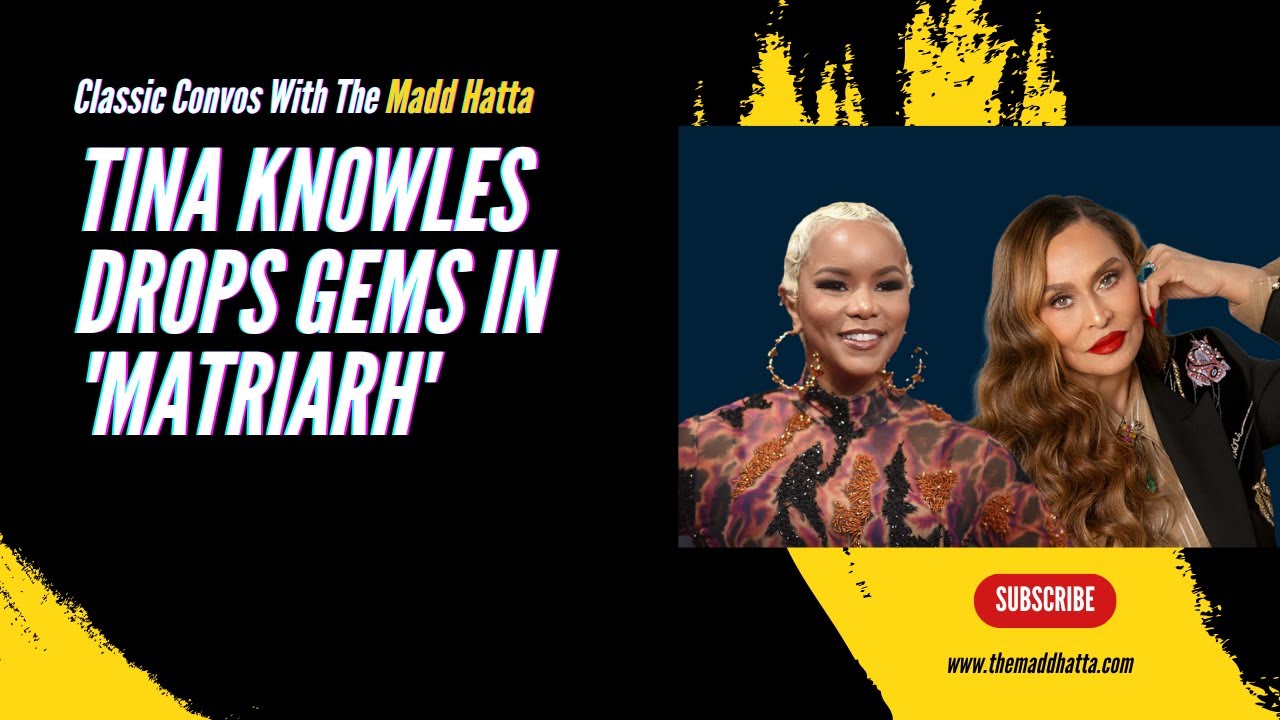 TINA KNOWLES DROPS GEMS IN 'MATRIARH'