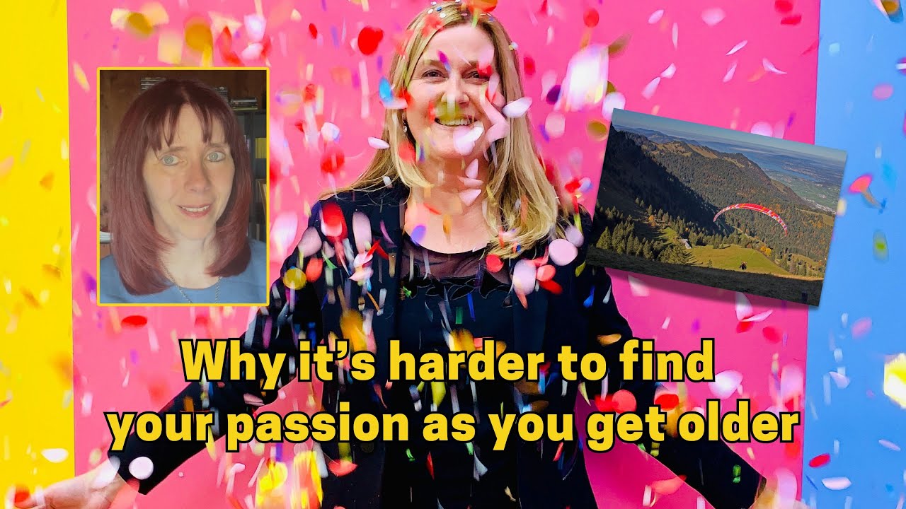 Why it's harder to find your passion as you get older (& how to beat the odds)
