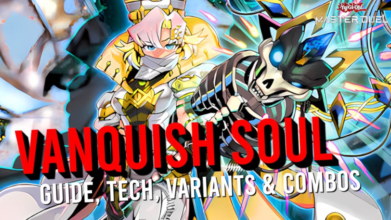 ОБНОВЛЕННОЕ РУКОВОДСТВО ПО ИСПОЛЬЗОВАНИЮ VANQUISH SOUL В РЕЖИМЕ MASTER DUEL!