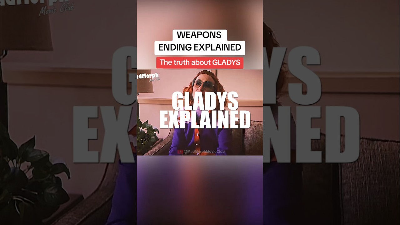 The truth about Gladys.... Weapons Ending Explained