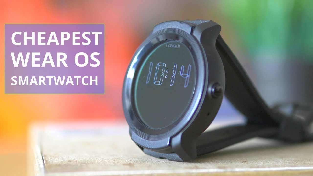 The Cheapest Wear OS Smartwatch 10 Months Later: Ticwatch E2 Review and Test