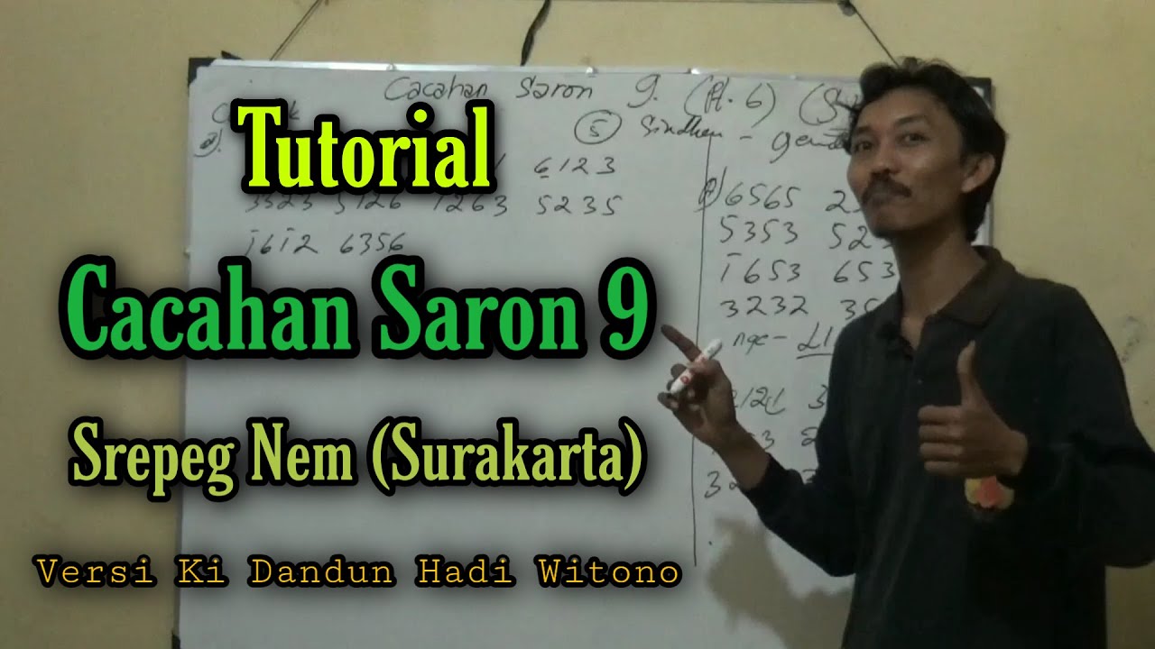 Tutorial Imbal Cacahan Saron 9 Srepeg Nem Surakarta Versi Ki Dandun Hadi Witono