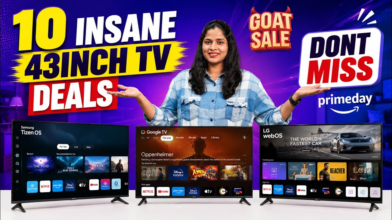 Best 43 Inch TV Deals in Amazon Prime Day & Flipkart GOAT Sale 2026 🔥