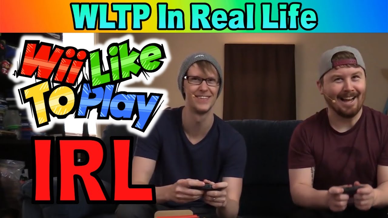 WiiLikeToPlay - In Real Life Highlights