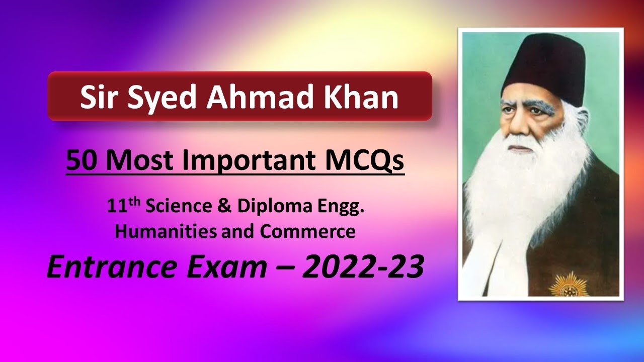🔴LIVE - SIR SYED AHMAD KHAN - 50 Most important MCQs -11th Science & Diploma /Humanities & Commerce