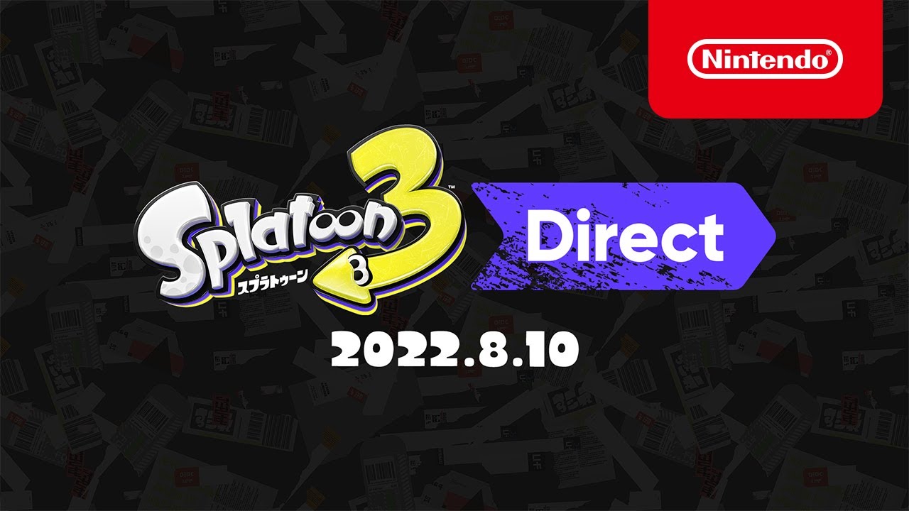 スプラトゥーン3 Direct 2022.8.10