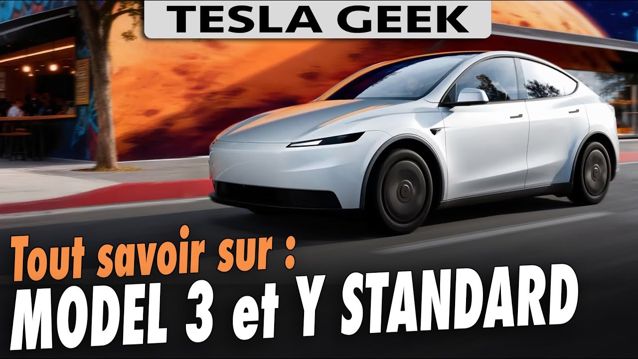 Les Model 3 et Model Y STANDARD en détail et l’enjeu pour TESLA de ces versions moins chères !