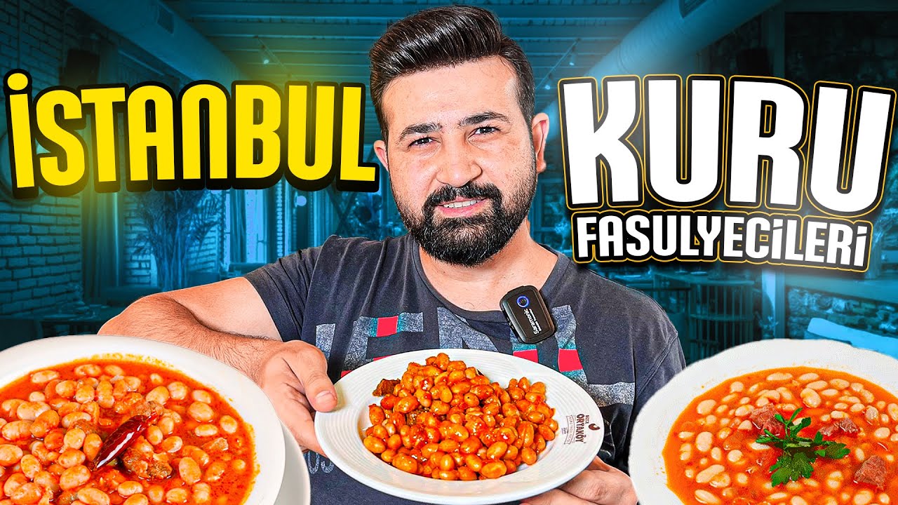 İSTANBUL'UN EN İYİ KURUFASULYECİLERİ