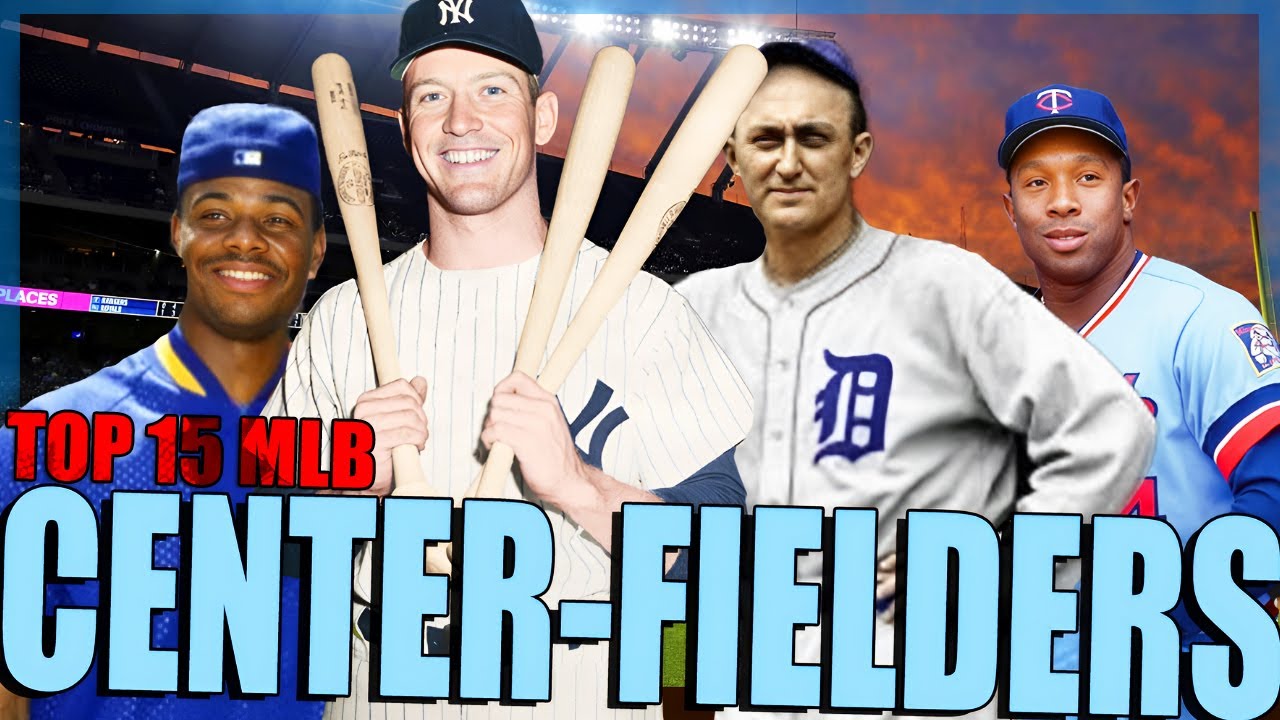 The Top 15 MLB Center-Fielders Of ALL TIME!! GRIFFEY, PUCKETT, MANTLE ETC. ETC.