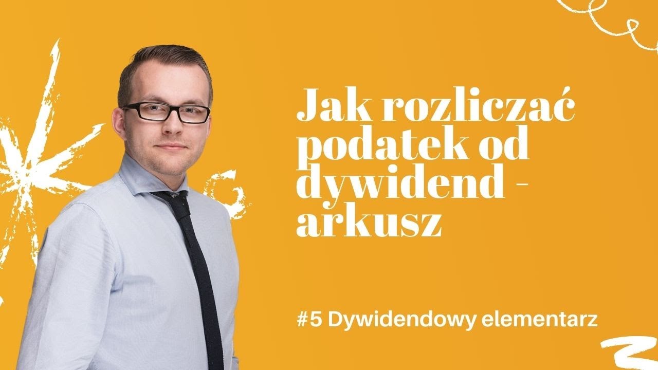 Jak obliczyć podatek od dywidend - arkusz do liczenia podatku | #5 Dywidendowy elementarz