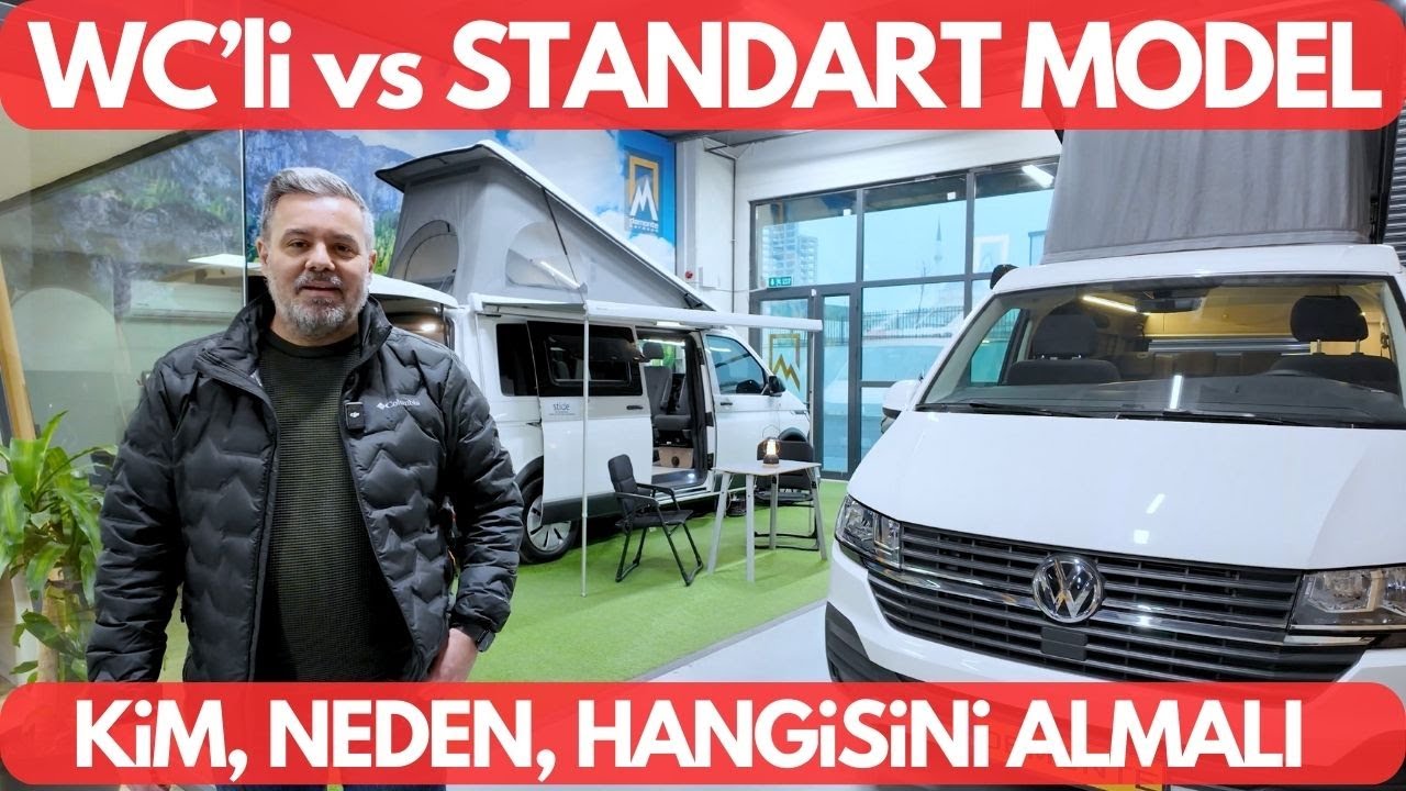 WC'li Transporter Karavan mı? Standart Model Mi? Hangisini Almalıyım?