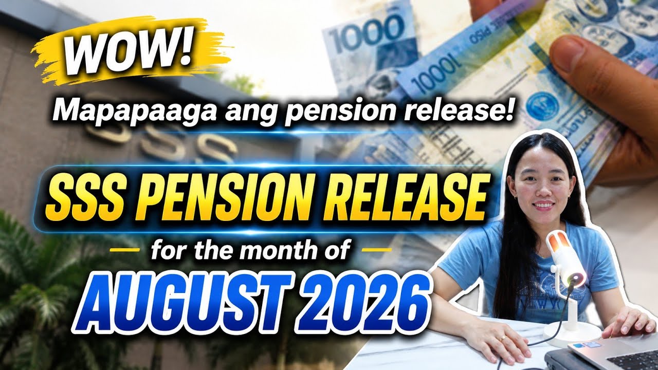 ✅WOW! SSS Pension Release month of AUGUST 2026! Mapapaaga!