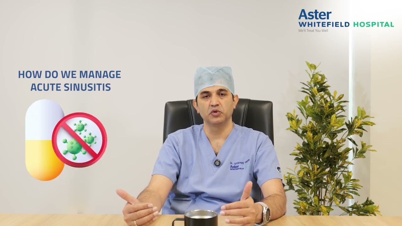Sinusitis Explained: Causes, Symptoms & Treatment | Dr. Jyotirmay S. Hegde