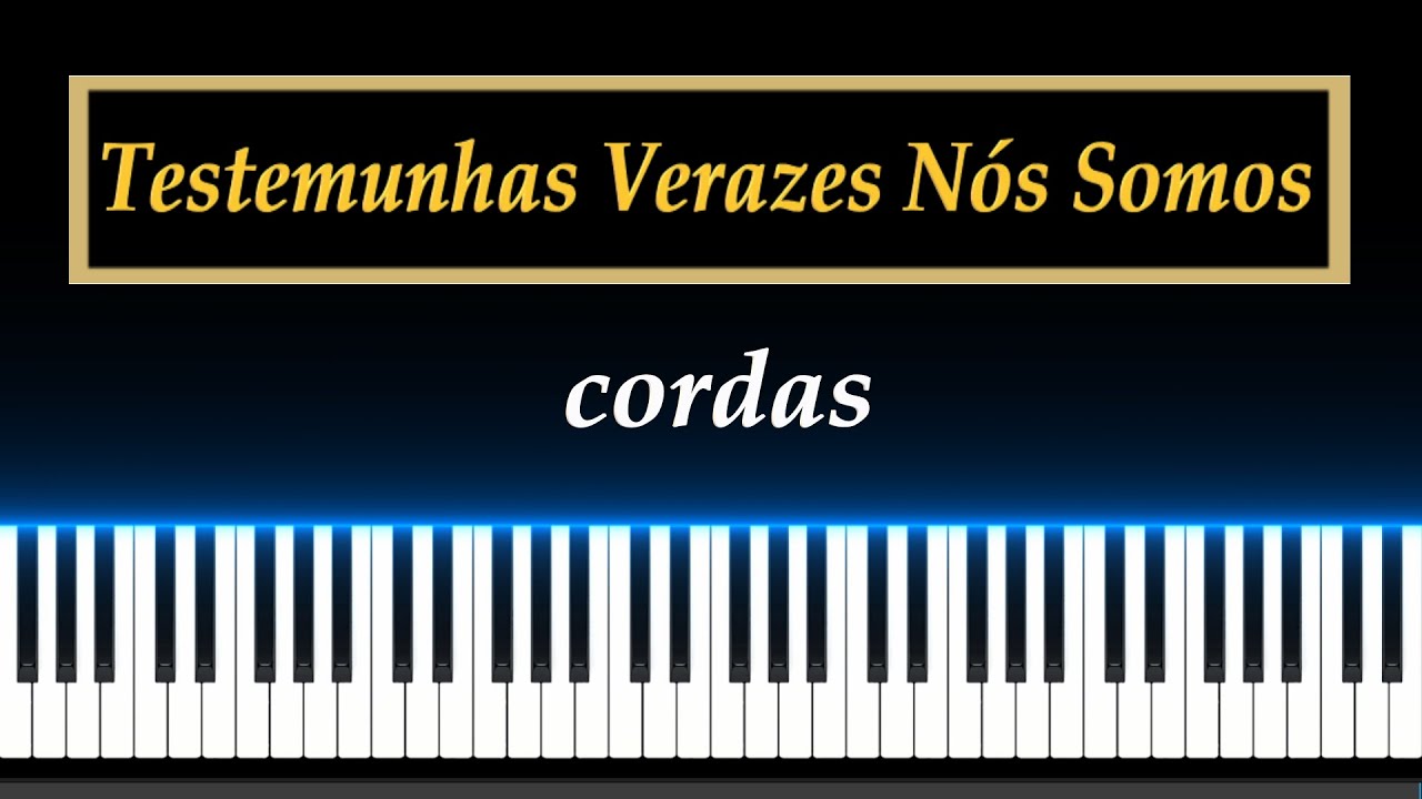 CCB No.212 - Testemunhas verazes nós somos - Cordas