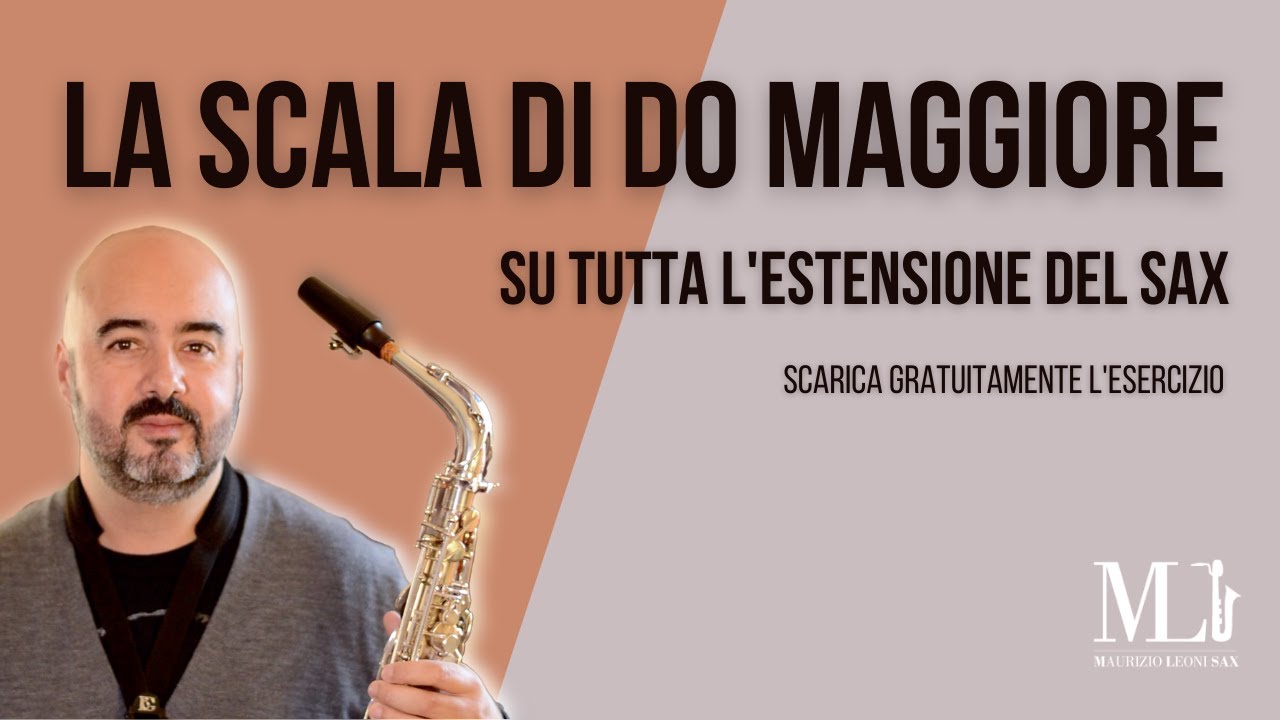 Sassofono, perché è importante studiare le scale. Do Maggiore