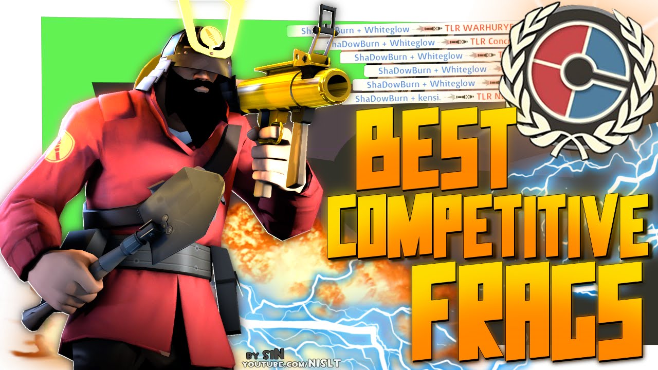 TF2: Лучшие соревновательные фраги (Сборник)
