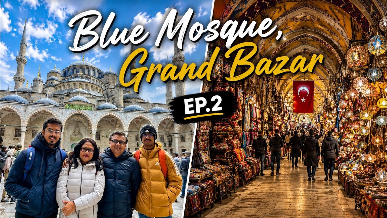 Istanbul Travel Vlog | EP. 2 | Blue Mosque | Grand Bazar | Bong Life in Germany | Bengali Vlog |