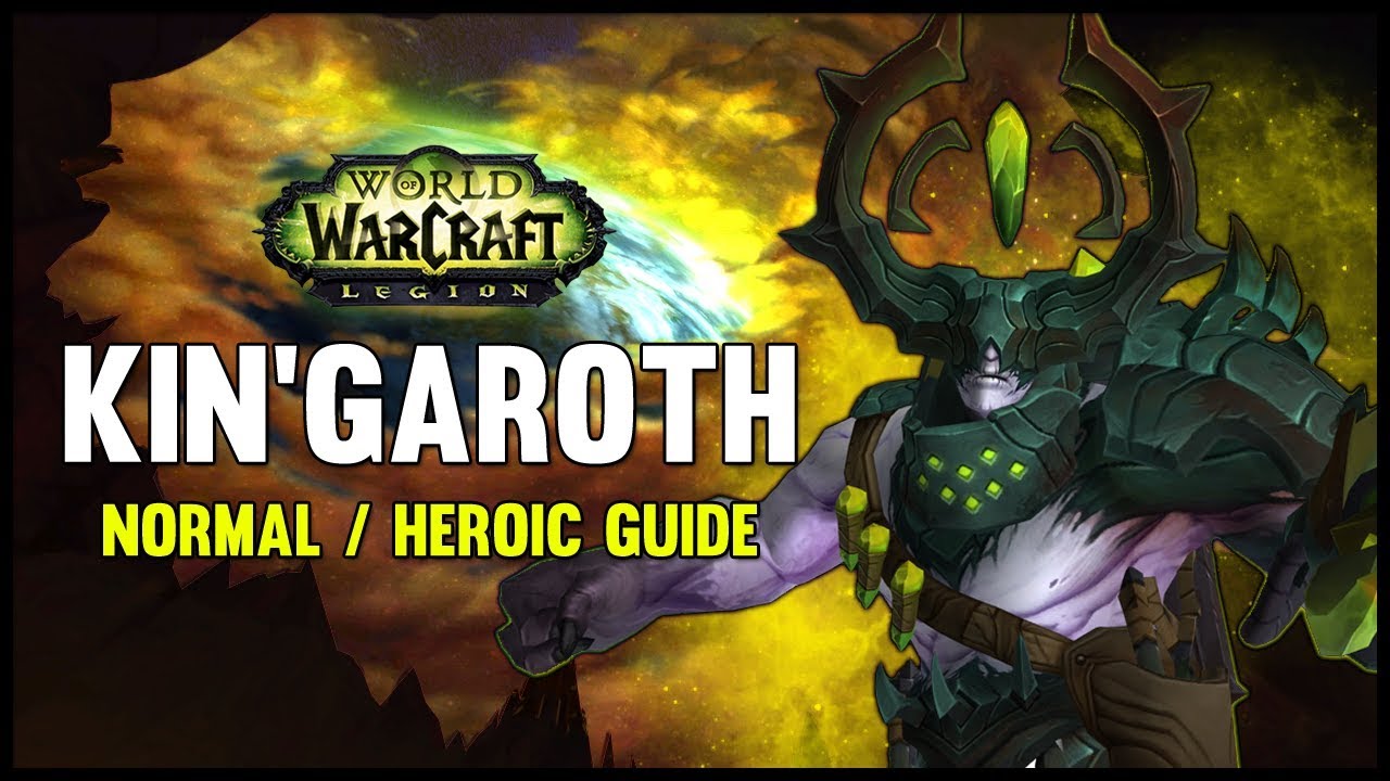 Kin'garoth Normal + Heroic Guide - FATBOSS