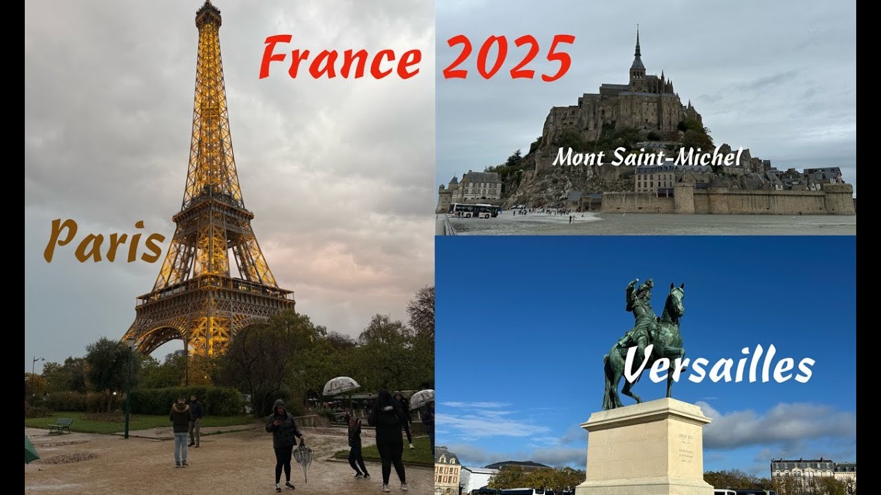 France 2025 Paris Versailles Mont-Saint-Michel