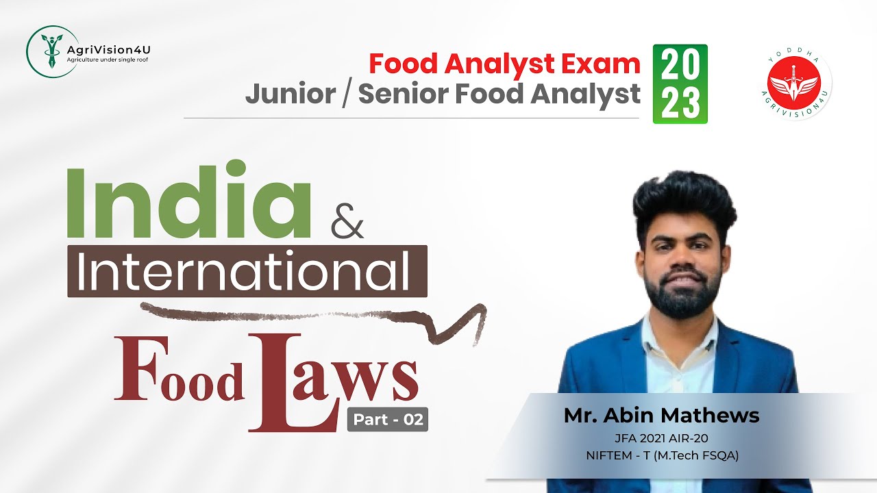 Indian & International Food Laws | Part 2 | JAE 2023 | Most important topic|Food laws & Regulations